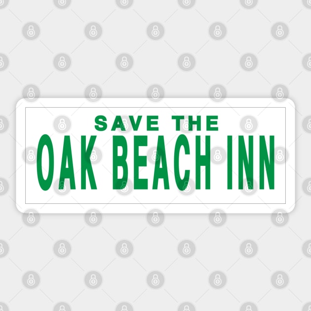 Save The Oak Beach Inn Sticker by LOCAL51631
